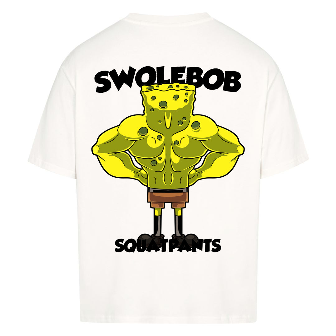 Swolebob (Backprint) Oversized Shirt
