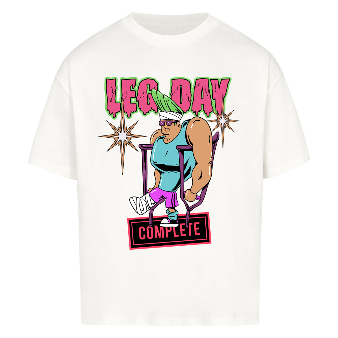 Leg day complete oversized shirt