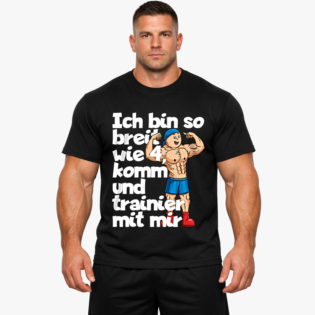 Breit wie 4 Shirt
