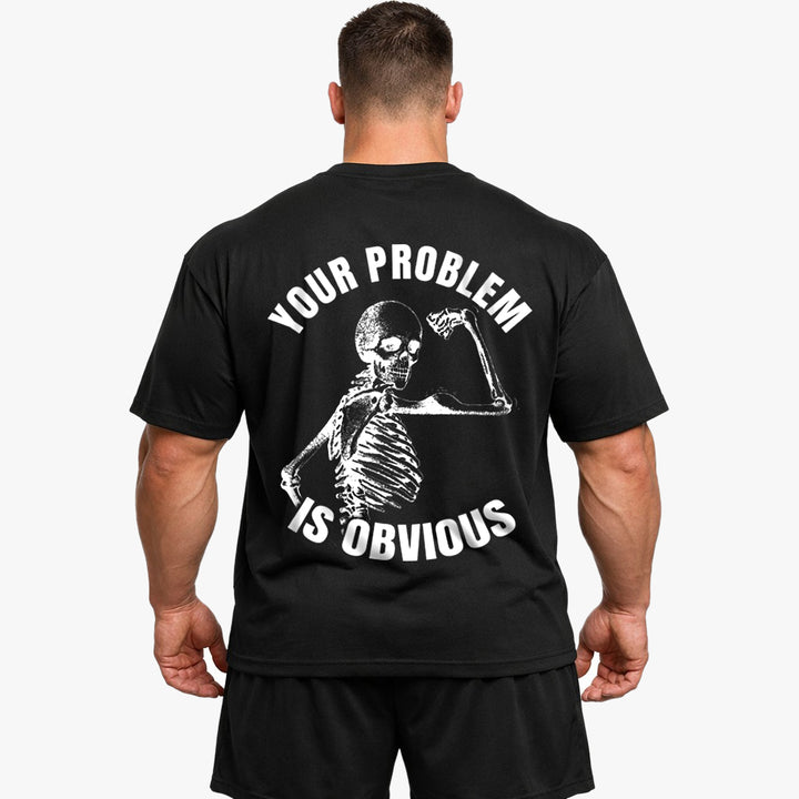 Your Problem (Backprint) Oversized Shirt